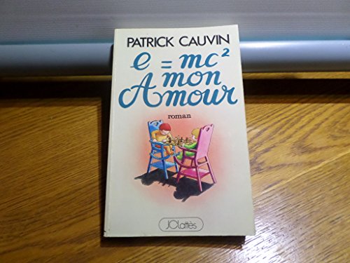 9782709620932: e=mc mon amour (French Edition)