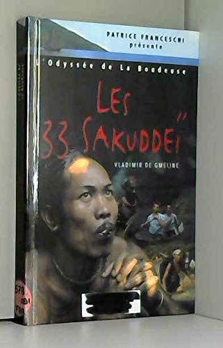 Beispielbild fr L'Odysse de La Boudeuse : Les 33 Sakudde zum Verkauf von medimops