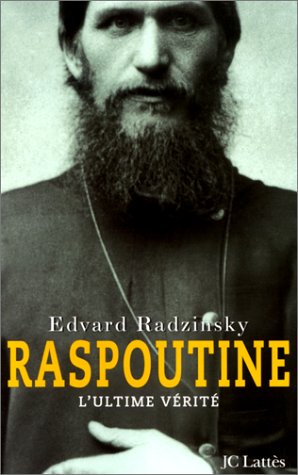 Imagen de archivo de Raspoutine : l'ultime vrit a la venta por Ammareal