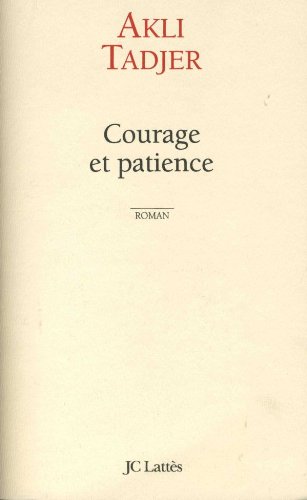 Beispielbild fr Courage et patience zum Verkauf von ThriftBooks-Dallas