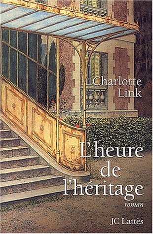 L'Heure des hÃ©ritiers (9782709622233) by Link, Charlotte