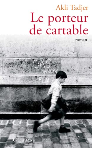 Stock image for Le Porteur de cartable for sale by Ammareal