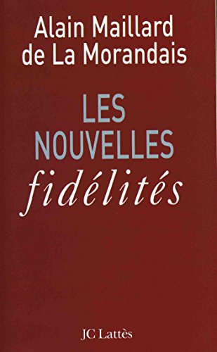 Beispielbild fr Les nouveaux fid�lit�s (Essais et documents) (French Edition) zum Verkauf von Wonder Book