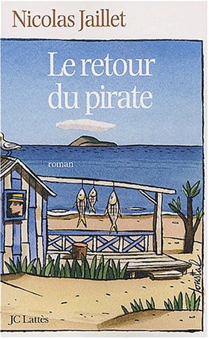 Beispielbild fr Le Retour du pirate zum Verkauf von Ammareal
