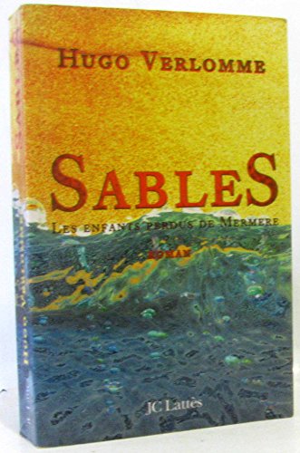 Stock image for Sables : Les enfants perdus de Mermere for sale by Ammareal