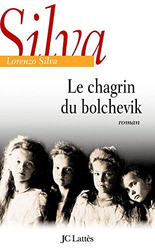 Imagen de archivo de Le chagrin du bolchevik a la venta por Ammareal