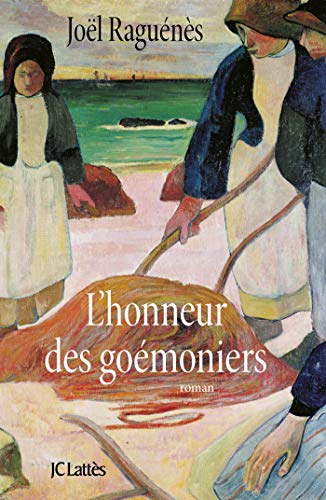 Beispielbild fr L'honneur Des Goemoniers Roman zum Verkauf von Willis Monie-Books, ABAA