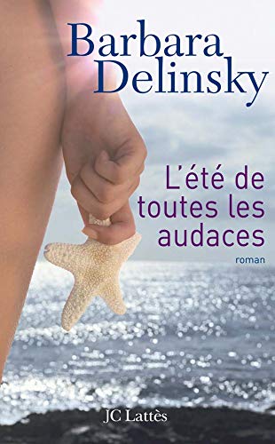 Stock image for L'ete De Toutes Les Audaces ((The Summer I Dared)) for sale by Better World Books