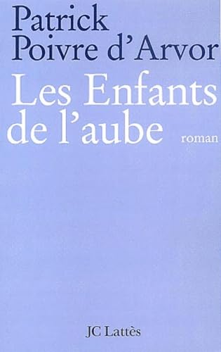 9782709625937: Les Enfants de l'aube