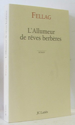 Stock image for L'allumeur de rves berbres for sale by Librairie Th  la page