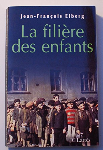 Stock image for La filire des Enfants for sale by Ergodebooks