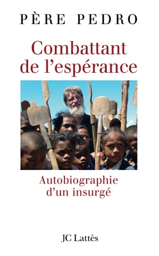 Stock image for Combattant de l'esprance : Autobiographie d'un insurg for sale by Revaluation Books