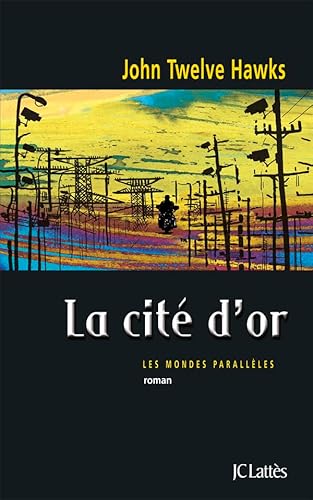 La CitÃ© d'or (9782709627238) by Hawks, John Twelve