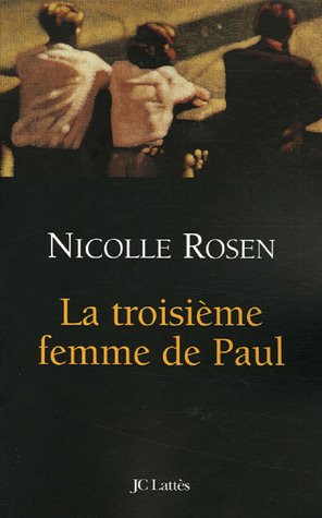 Stock image for La troisime femme de Paul for sale by LibrairieLaLettre2