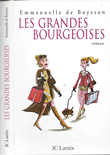 Stock image for Les grandes bourgeoises for sale by Ammareal