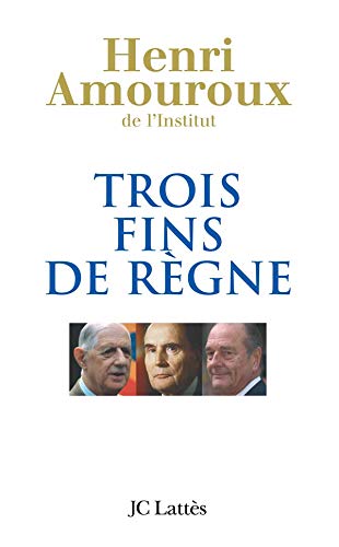 Beispielbild fr Trois fins de rgne zum Verkauf von Librairie Th  la page