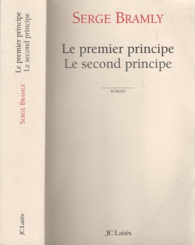 Beispielbild fr Le premier principe Le second principe-Prix Interalli 2008- zum Verkauf von Ammareal