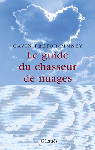 Stock image for Le guide du chasseur de nuages for sale by medimops