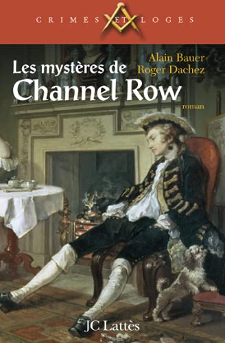 Beispielbild fr Les mystres de Channel Row zum Verkauf von Ammareal