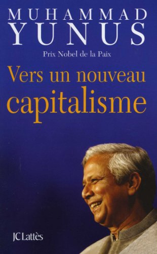 Stock image for Vers un nouveau capitalisme [Paperback] Muhammad Yunus for sale by LIVREAUTRESORSAS