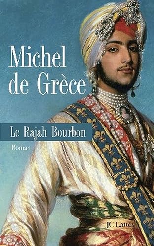 Stock image for Le rajah bourbon for sale by Mli-Mlo et les Editions LCDA