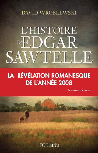 9782709629461: L'Histoire d'Edgar Sawtelle