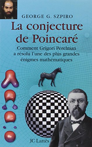 Stock image for La Conjecture De Poincar : Comment Grigori Perelman A Rsolu L'une Des Plus Grandes nigmes Mathma for sale by RECYCLIVRE