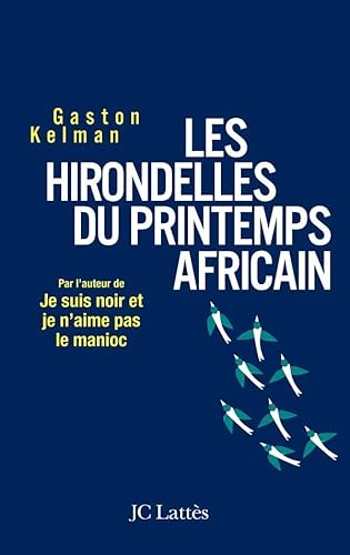Stock image for Les hirondelles du printemps africain for sale by pompon