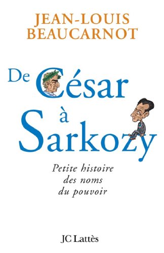 Stock image for De Csar  Sarkozy for sale by A TOUT LIVRE