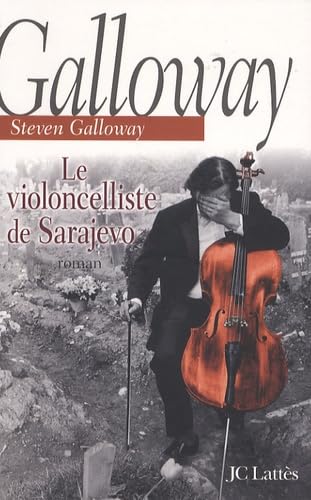 Stock image for Le Violoncelliste de Sarajevo for sale by Ammareal