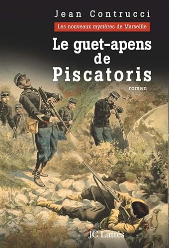 Beispielbild fr Le guet-apens de Piscatoris : Les nouveaux mystres de Marseille zum Verkauf von Ammareal
