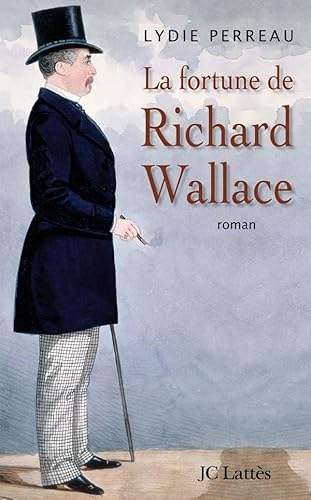 Beispielbild fr La Fortune de Richard Wallace zum Verkauf von Ammareal