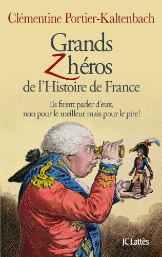 Beispielbild fr Grands Zhros de l'histoire de France zum Verkauf von A TOUT LIVRE