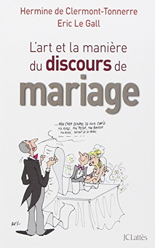 Imagen de archivo de L'art Et La Manire Du Discours De Mariage a la venta por RECYCLIVRE