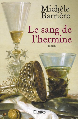 Beispielbild fr Le sang de l'hermine zum Verkauf von medimops
