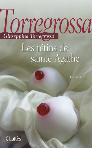 9782709634472: Les ttins de Sainte-Agathe (Littrature trangre)
