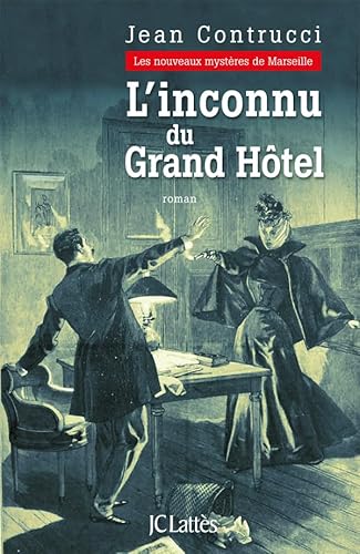 9782709635189: L'inconnu du grand htel (Romans historiques)