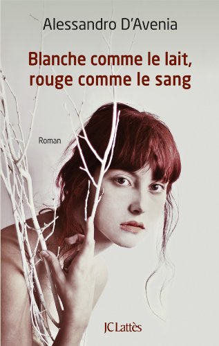 9782709635196: Blanche comme le lait, rouge comme le sang