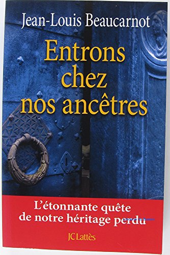 Stock image for Entrons chez nos anctres for sale by Ammareal