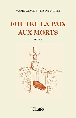 Beispielbild fr Foutre la paix aux morts zum Verkauf von WorldofBooks