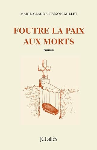 Stock image for Foutre la paix aux morts for sale by WorldofBooks