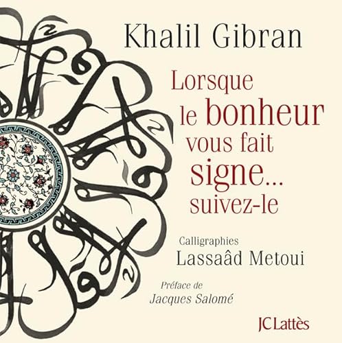 9782709635318: Lorsque le bonheur vous fait signe (Beaux-Livres)