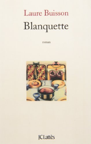 Beispielbild fr Blanquette zum Verkauf von medimops