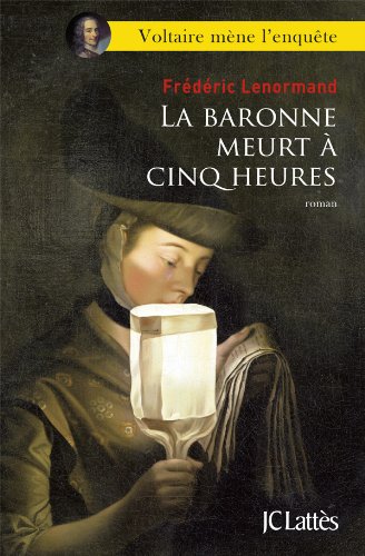 Stock image for La baronne meurt  cinq heures for sale by Better World Books