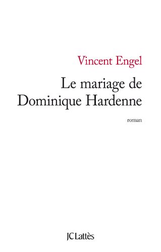 Beispielbild fr Le mariage de Dominique Hardenne zum Verkauf von Ammareal