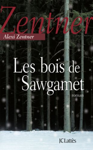 9782709635585: Les bois de Sawgamet (Littrature trangre)