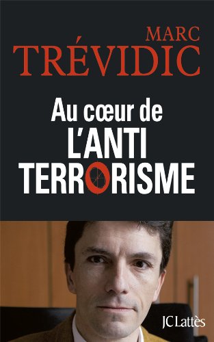 Stock image for Au coeur de l'antiterrorisme for sale by Ammareal