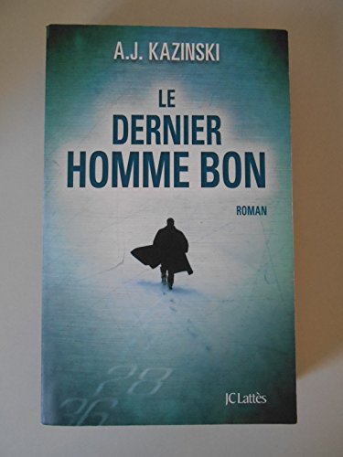 9782709636322: Le dernier homme bon