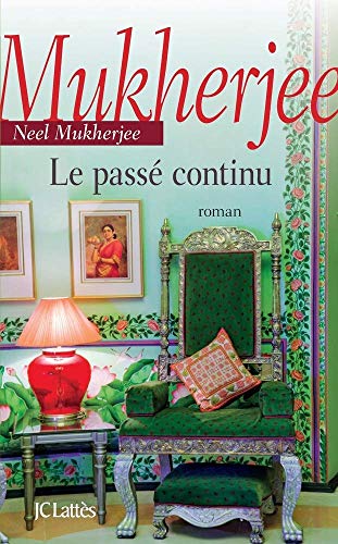 Beispielbild fr Le pass continu Mukherjee, Neel zum Verkauf von LIVREAUTRESORSAS