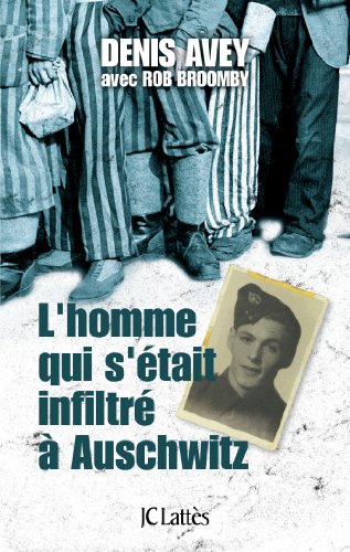 Stock image for L'homme qui s'tait infiltr  Auschwitz for sale by Ammareal